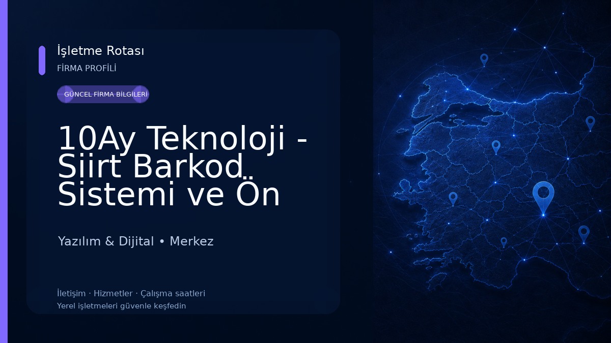 10Ay Teknoloji - Siirt Barkod Sistemi ve Ön Muhasebe Programı, Cafe Restoran Adisyon Sistemi, Online QR Menü Yazılım & Dijital