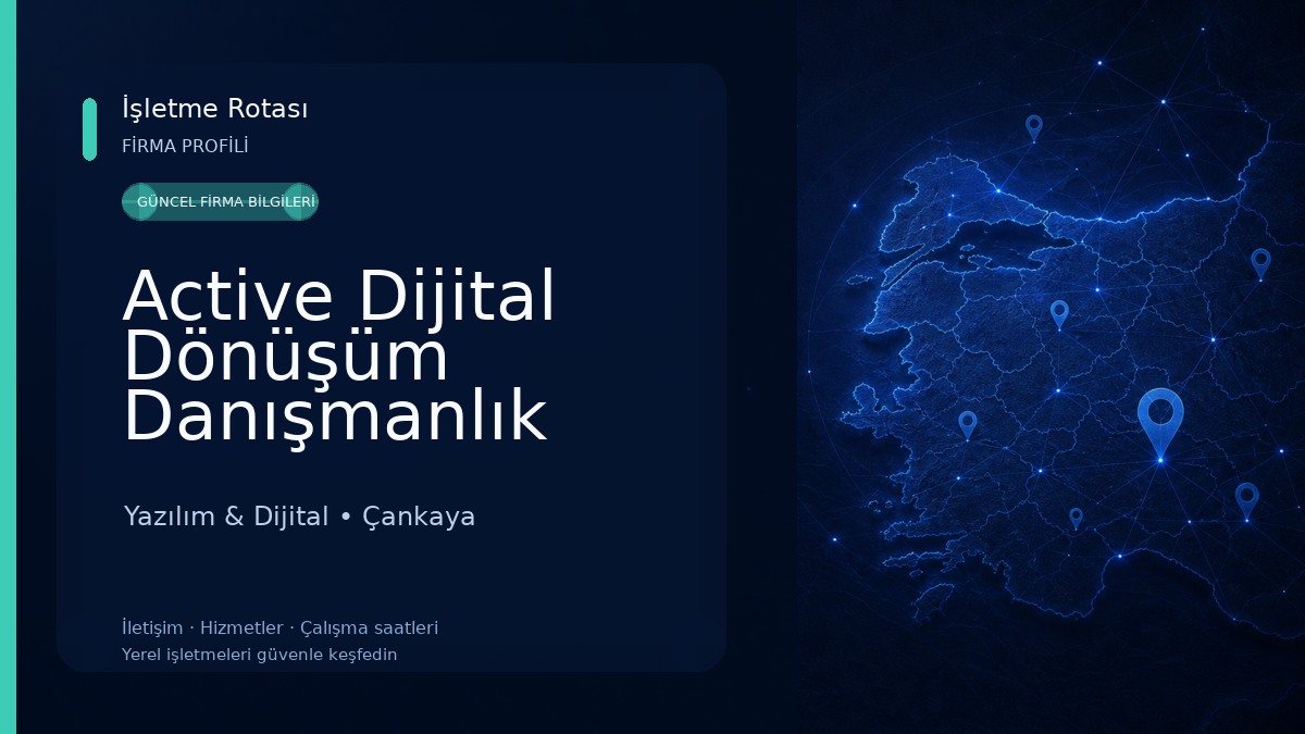 Active Dijital Dönüşüm Danışmanlık Yazılım San. ve Ltd. Şti