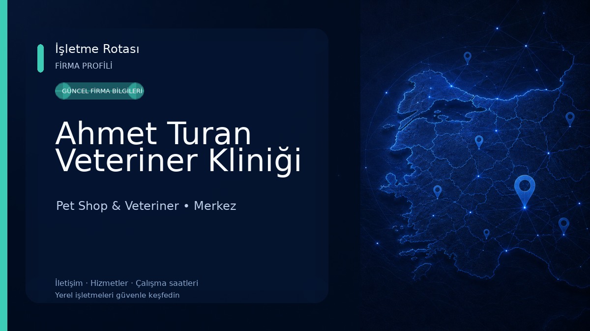 Ahmet Turan Veteriner Kliniği Pet Shop & Veteriner