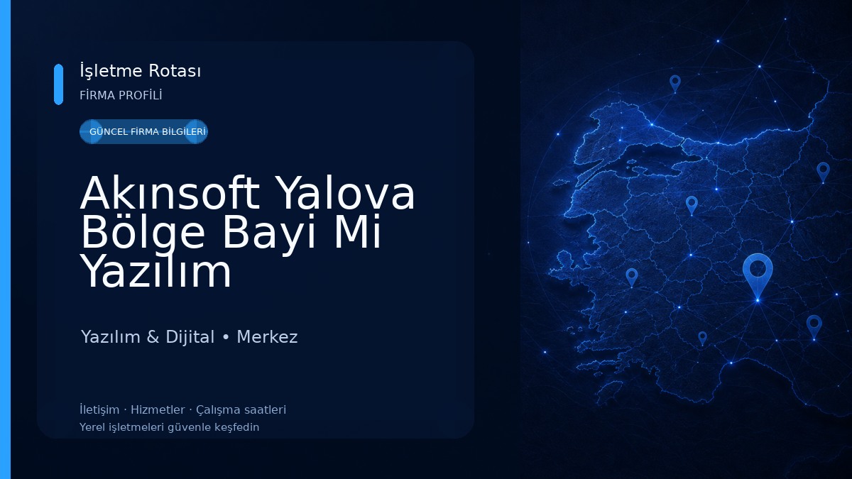 Akınsoft Yalova Bölge Bayi Mi Yazılım Yazılım & Dijital