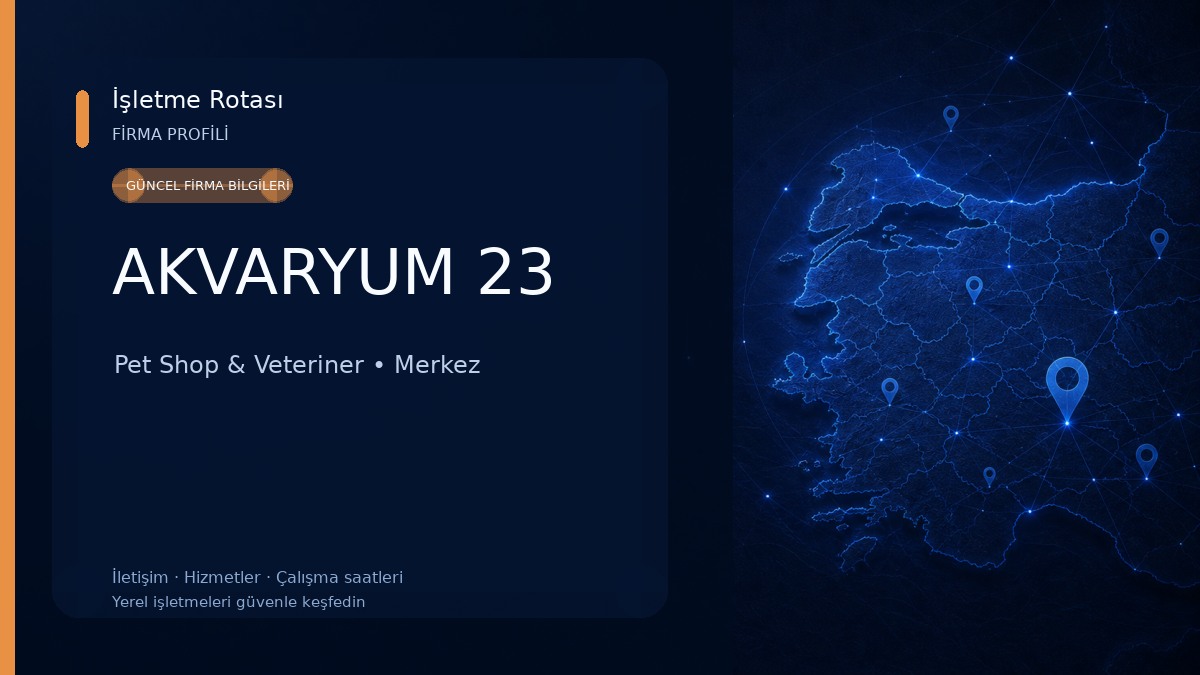 AKVARYUM 23 Pet Shop & Veteriner