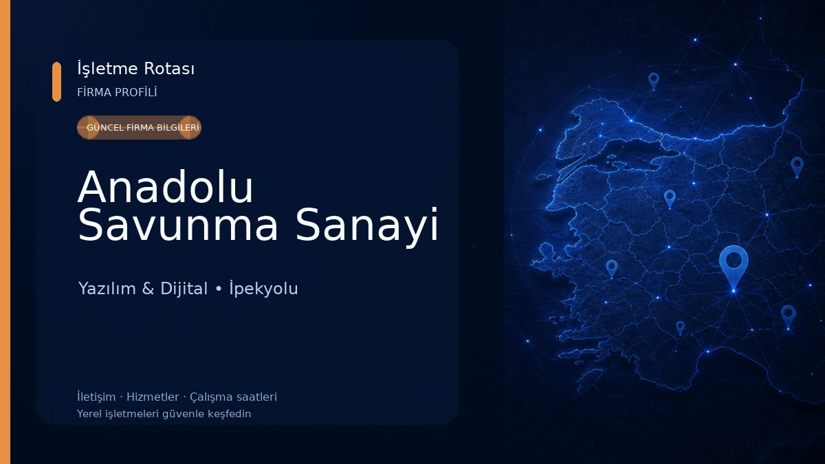 Anadolu Savunma Sanayi Yazılım & Dijital