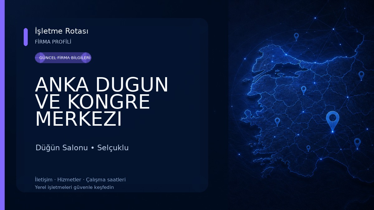 ANKA DUGUN VE KONGRE MERKEZI