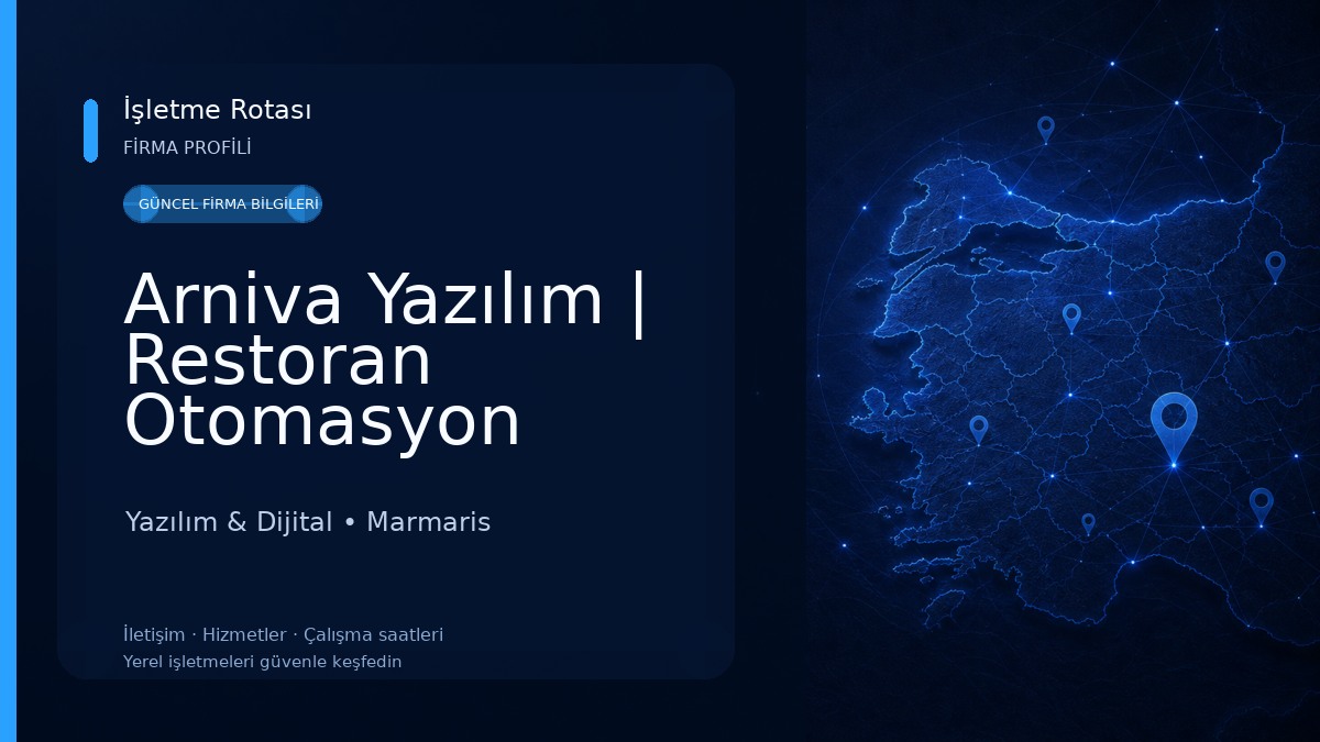 Arniva Yazılım | Restoran Otomasyon Adisyon Pos Sistemi ve Muhasebe Programı | Marmaris Yazılım & Dijital