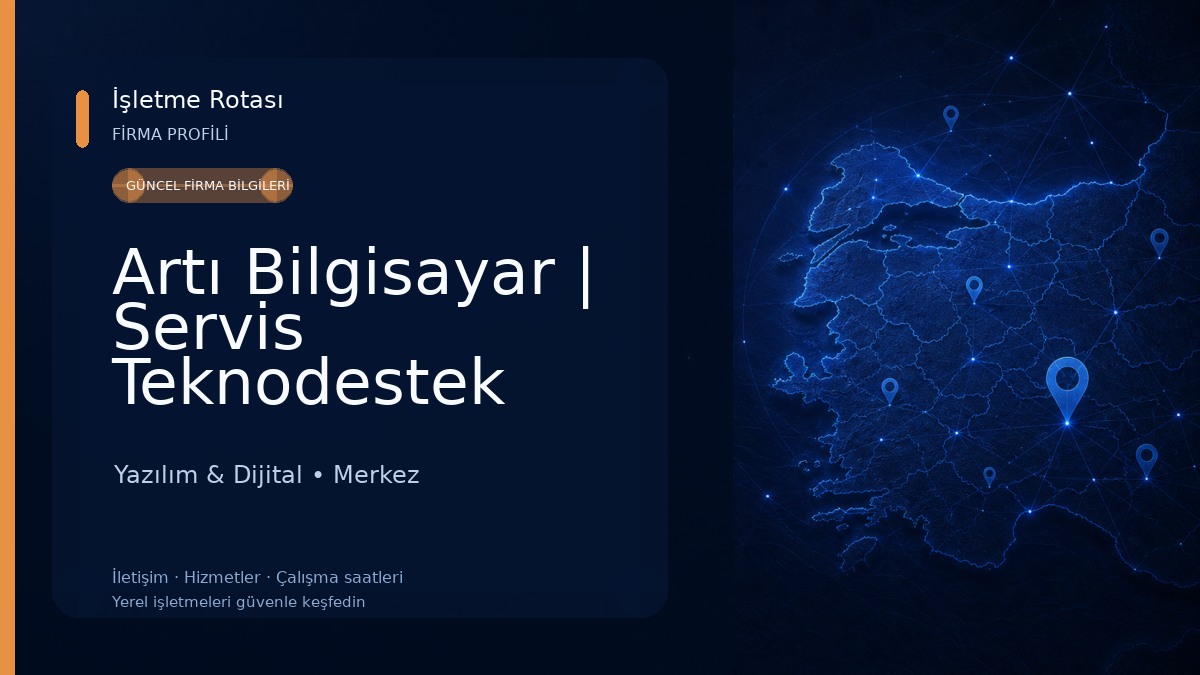 Artı Bilgisayar | Servis Teknodestek Yazılım & Dijital