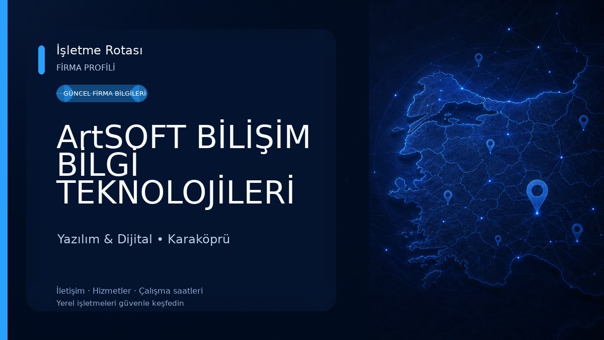 ArtSOFT BİLİŞİM BİLGİ TEKNOLOJİLERİ Yazılım & Dijital