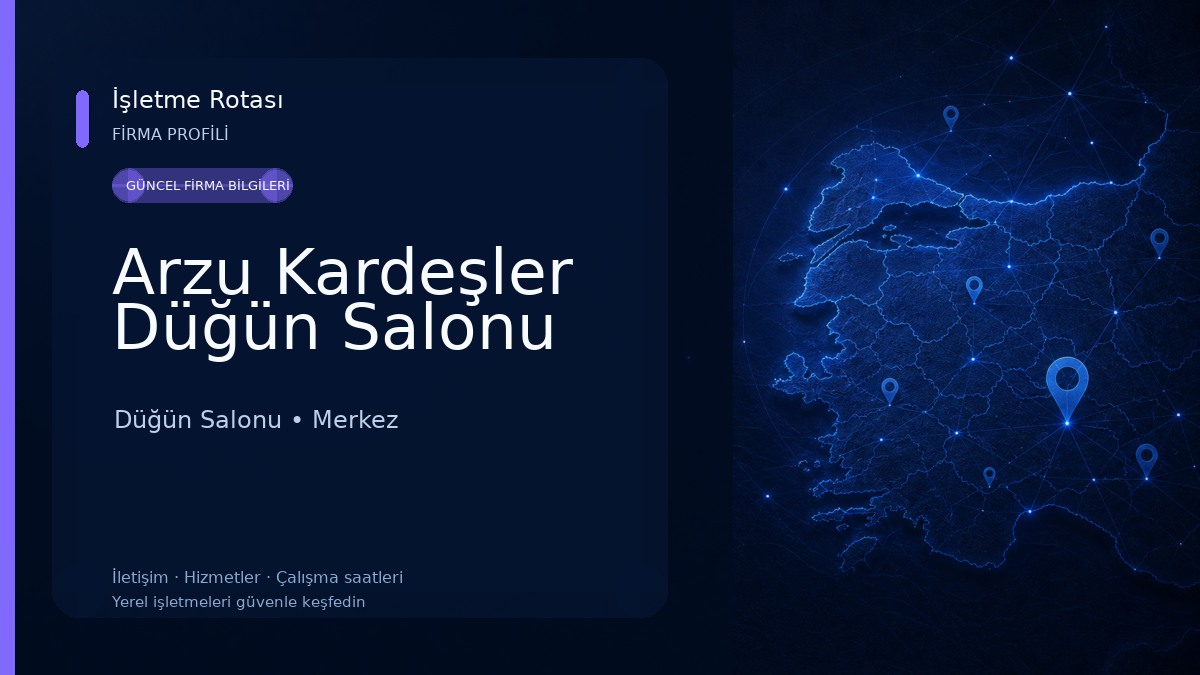 Arzu Kardeşler Düğün Salonu Düğün Salonu