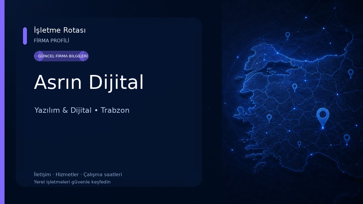 Asrın Dijital Yazılım & Dijital