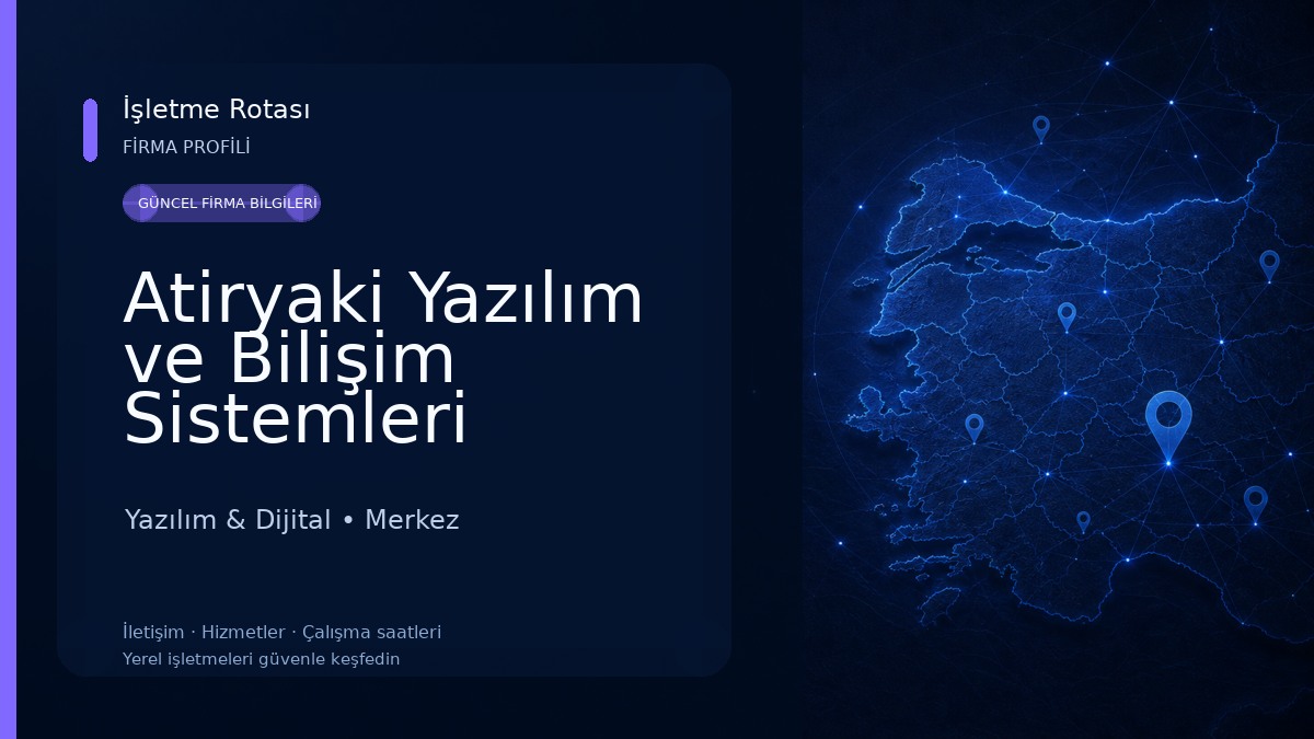 Atiryaki Yazılım ve Bilişim Sistemleri Yazılım & Dijital