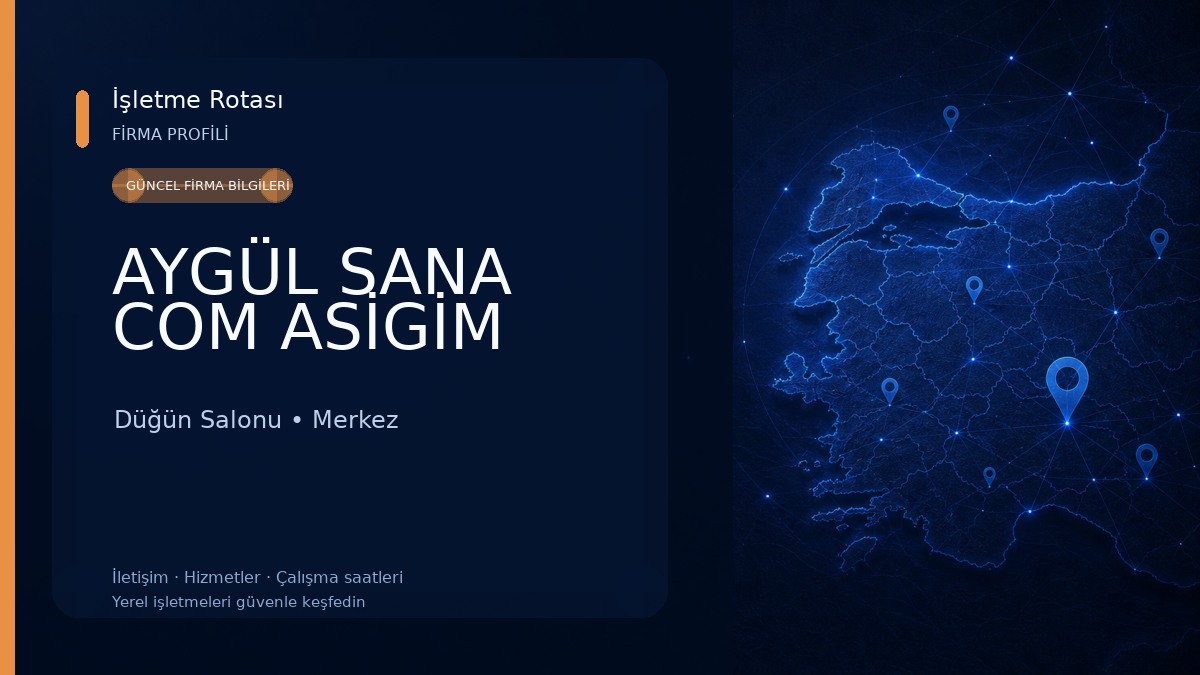 AYGÜL SANA COM ASİGİM Düğün Salonu