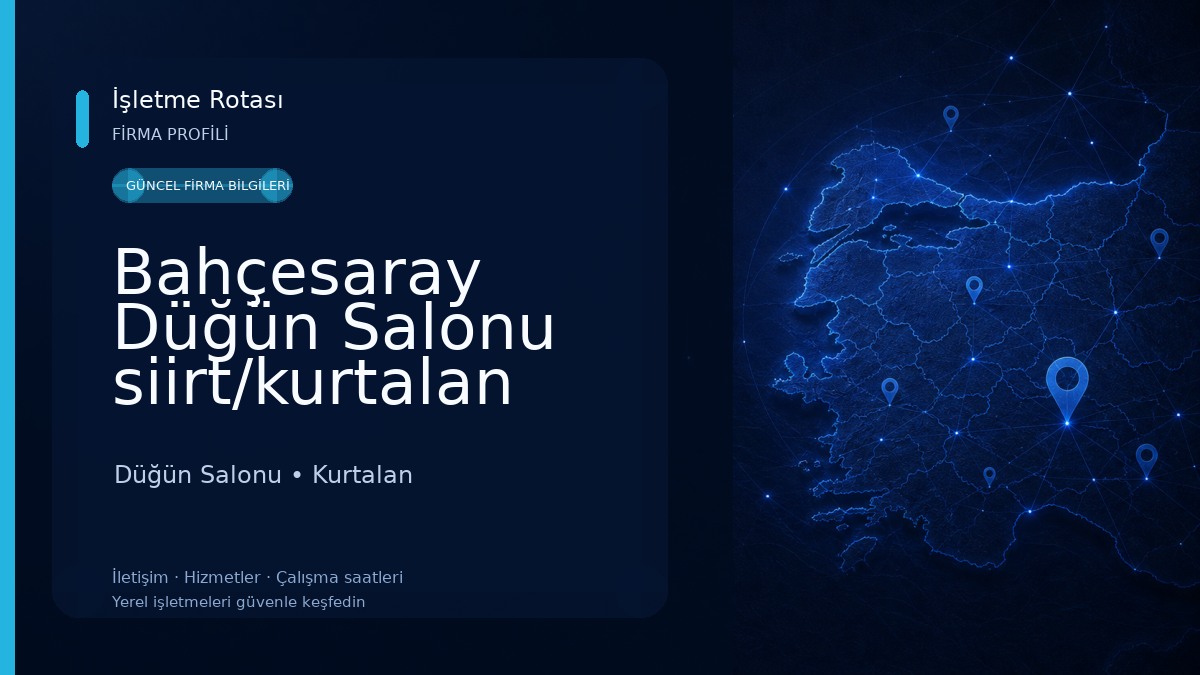 Bahçesaray Düğün Salonu siirt/kurtalan