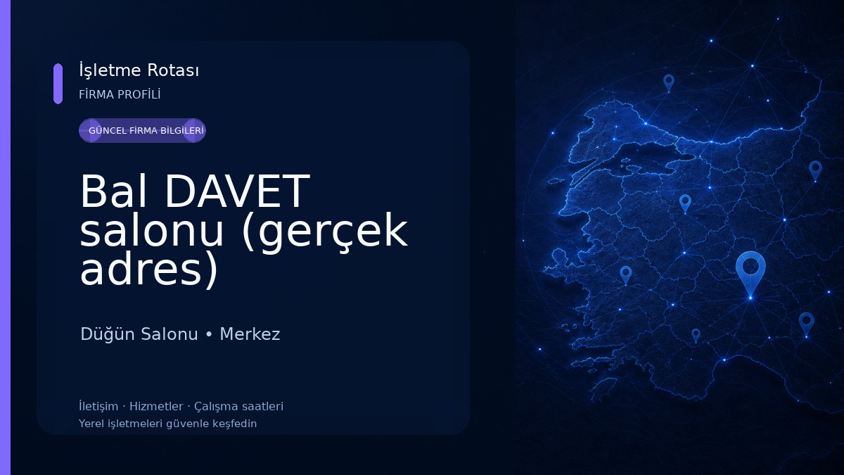 Bal DAVET salonu (gerçek adres) Düğün Salonu
