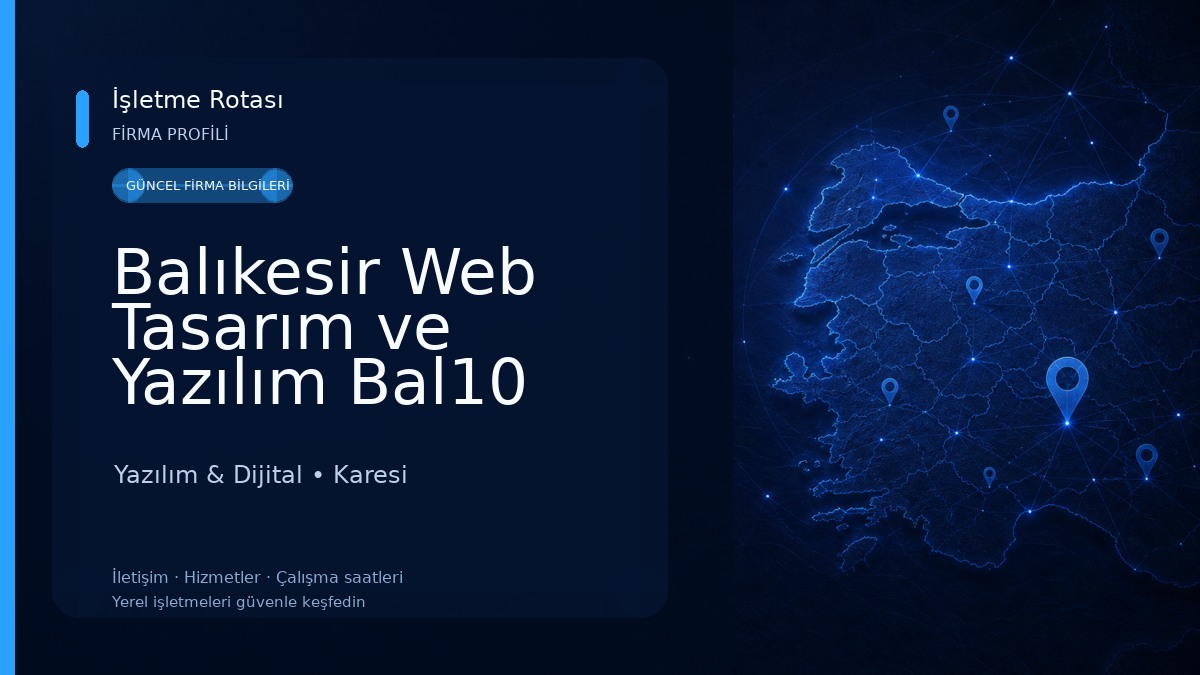 Balıkesir Web Tasarım ve Yazılım Bal10 Yazılım & Dijital