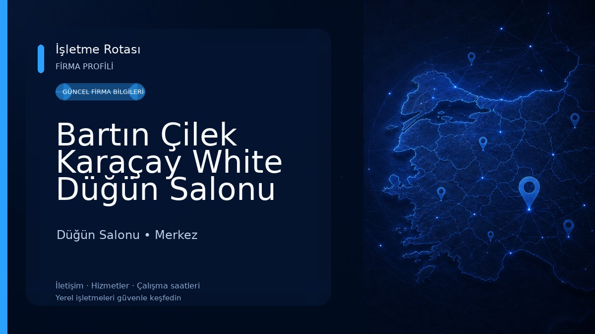 Bartın Çilek Karaçay White Düğün Salonu