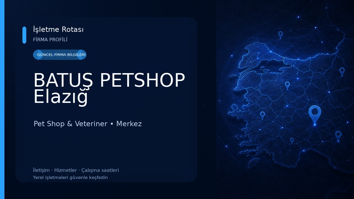 BATUŞ PETSHOP Elazığ Pet Shop & Veteriner
