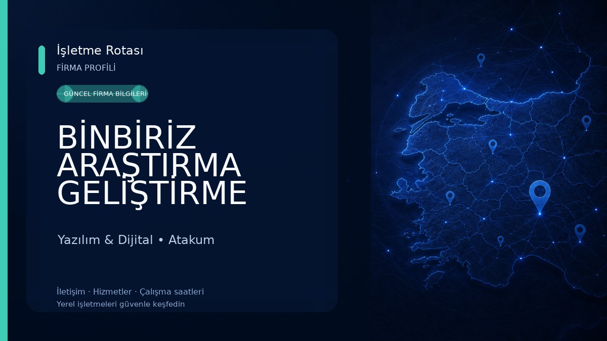 BİNBİRİZ ARAŞTIRMA GELİŞTİRME BİLİŞİM VE TİCARET LİMİTED ŞİRKETİ Yazılım & Dijital