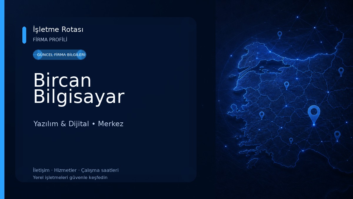 Bircan Bilgisayar Yazılım & Dijital