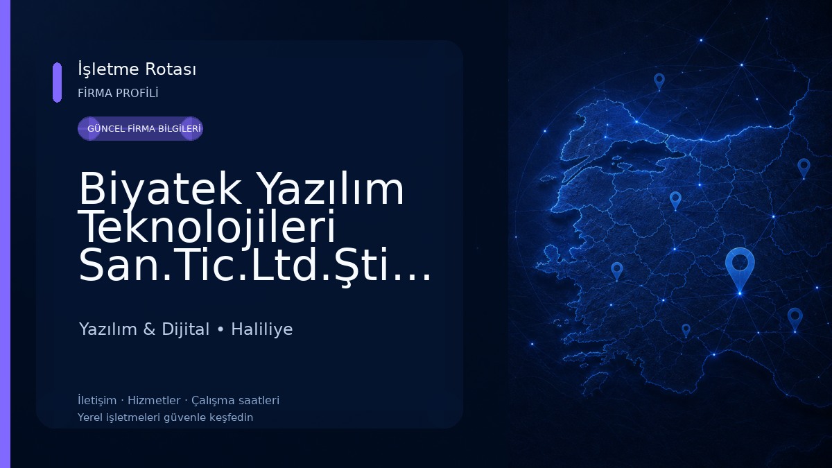 Biyatek Yazılım Teknolojileri San.Tic.Ltd.Şti.(e imza , kep ,pc , efatura, yazılım)