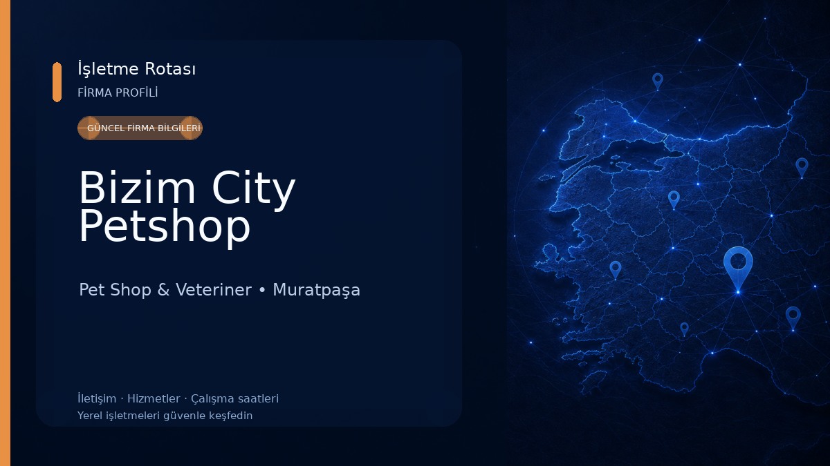 Bizim City Petshop Pet Shop & Veteriner
