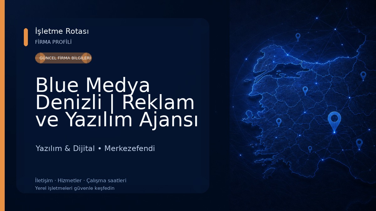 Blue Medya Denizli | Reklam ve Yazılım Ajansı
