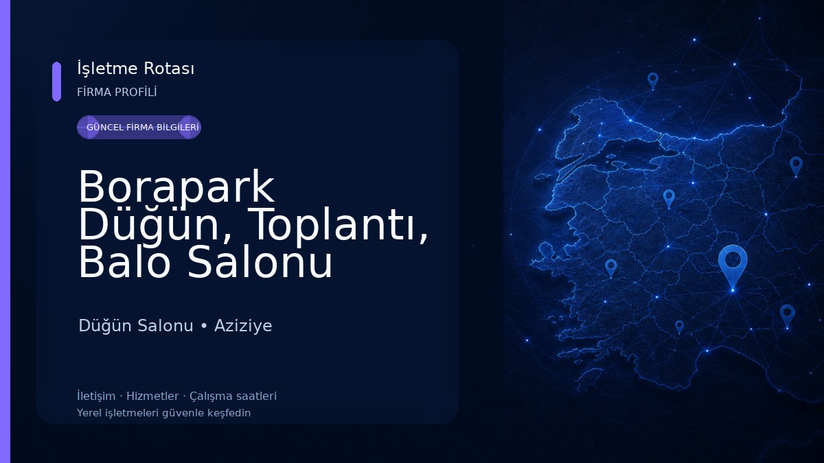 Borapark Düğün, Toplantı, Balo Salonu