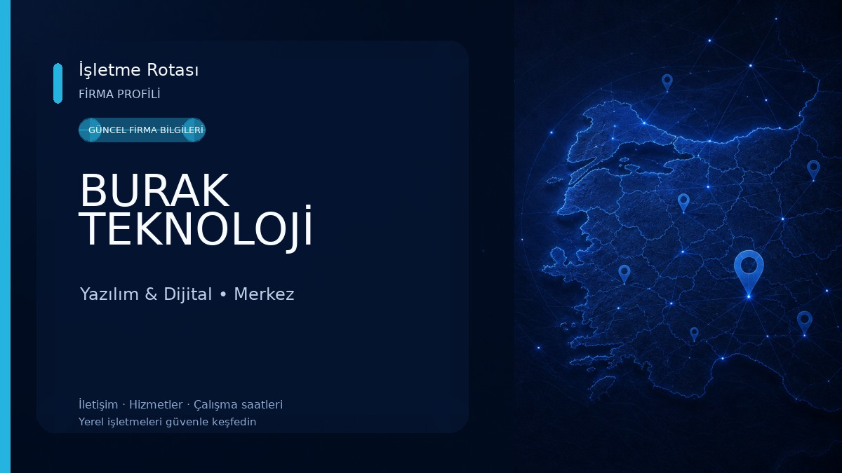 BURAK TEKNOLOJİ Yazılım & Dijital
