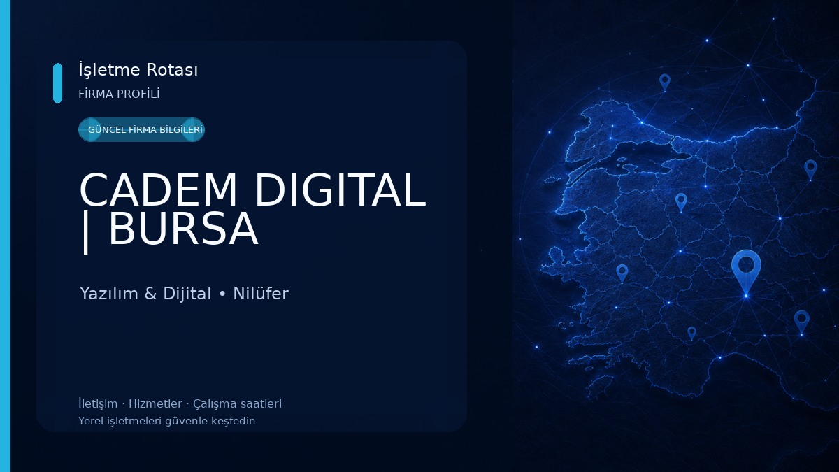 CADEM DIGITAL | BURSA Yazılım & Dijital