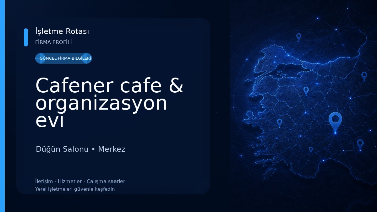 Cafener cafe & organizasyon evi Düğün Salonu