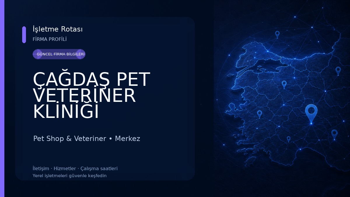 ÇAĞDAŞ PET VETERİNER KLİNİĞİ
