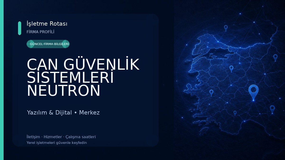 CAN GÜVENLİK SİSTEMLERİ NEUTRON KAMERA SİSTEMLERİ Yazılım & Dijital