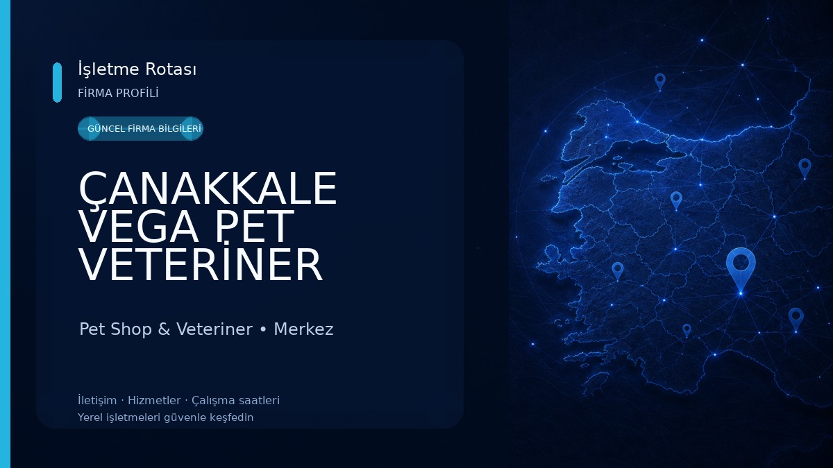 ÇANAKKALE VEGA PET VETERİNER KLİNİĞİ Pet Shop & Veteriner