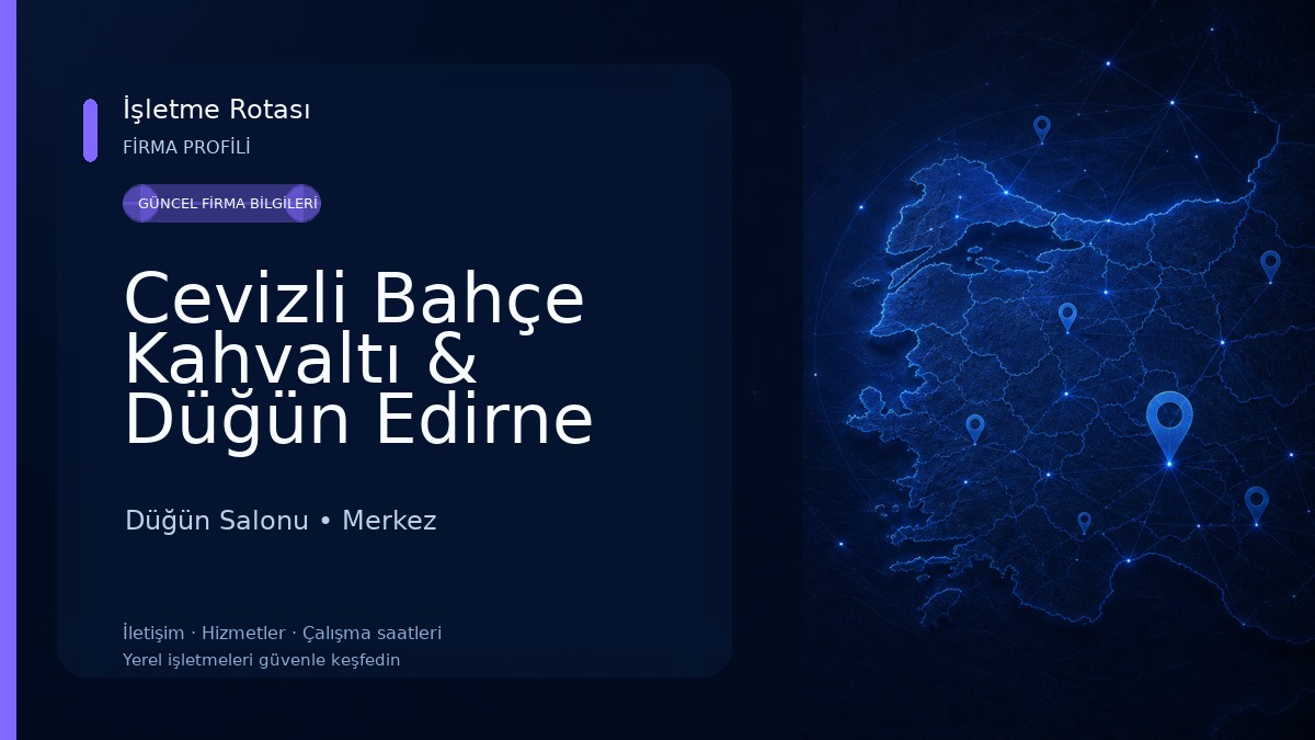 Cevizli Bahçe Kahvaltı & Düğün Edirne Düğün Salonu