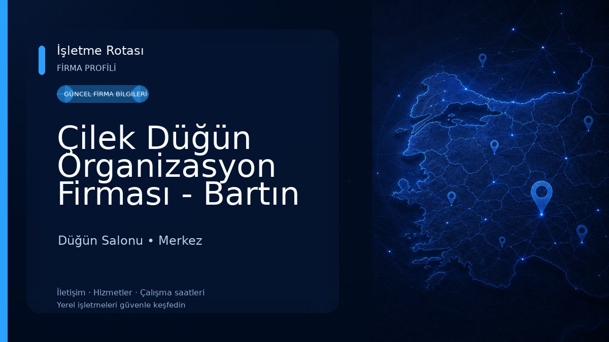 Çilek Düğün Organizasyon Firması - Bartın Düğün Salonu
