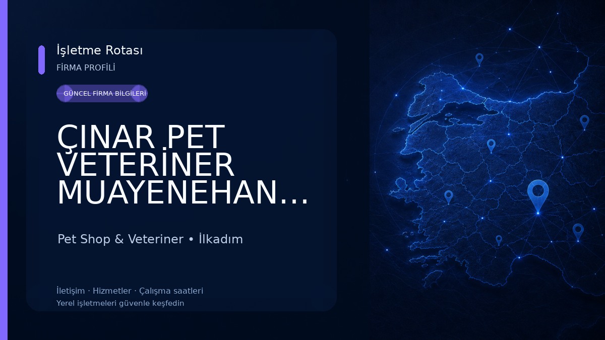ÇINAR PET VETERİNER MUAYENEHANESİ