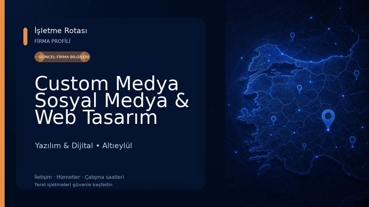 Custom Medya Sosyal Medya & Web Tasarım Produksiyon Dijital Reklam Ajansı Yazılım & Dijital