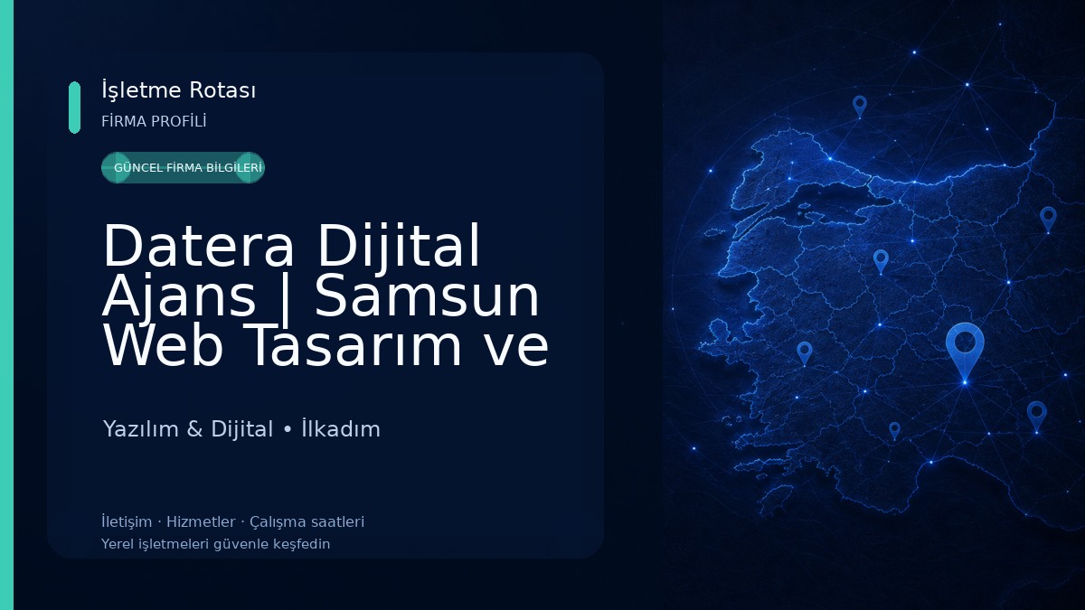 Datera Dijital Ajans | Samsun Web Tasarım ve Mobil Uygulama Yazılım & Dijital