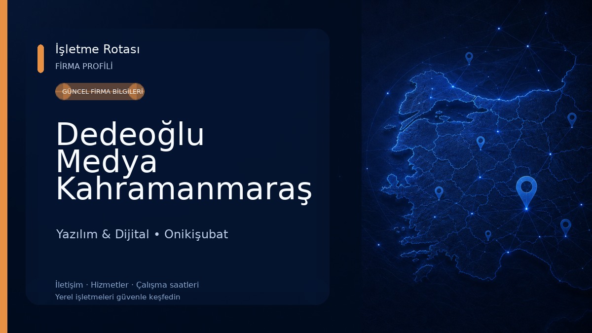 Dedeoğlu Medya Kahramanmaraş Sosyal Medya | Drone Çekim | Video | Reklam Yazılım & Dijital