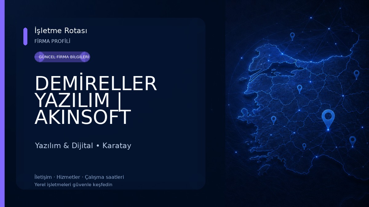 DEMİRELLER YAZILIM | AKINSOFT KONYA Yazılım & Dijital