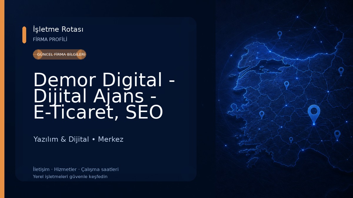 Demor Digital - Dijital Ajans - E-Ticaret, SEO ve Web Tasarım Ajansı Yazılım & Dijital