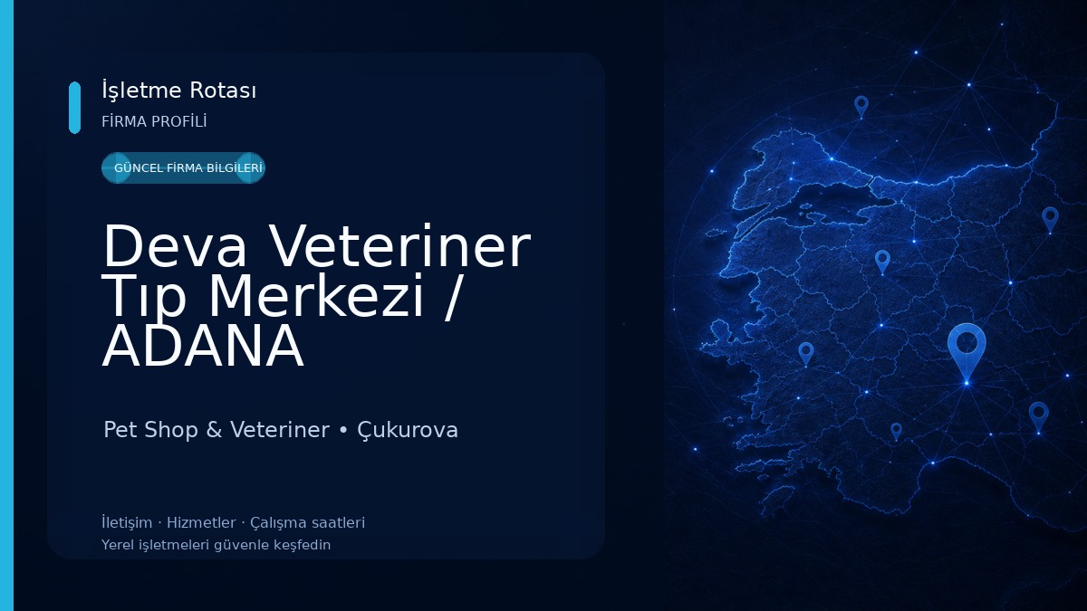 Deva Veteriner Tıp Merkezi / ADANA Pet Shop & Veteriner