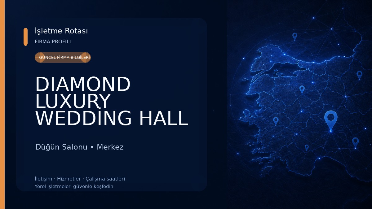 DIAMOND LUXURY WEDDİNG HALL DÜĞÜN SALONU