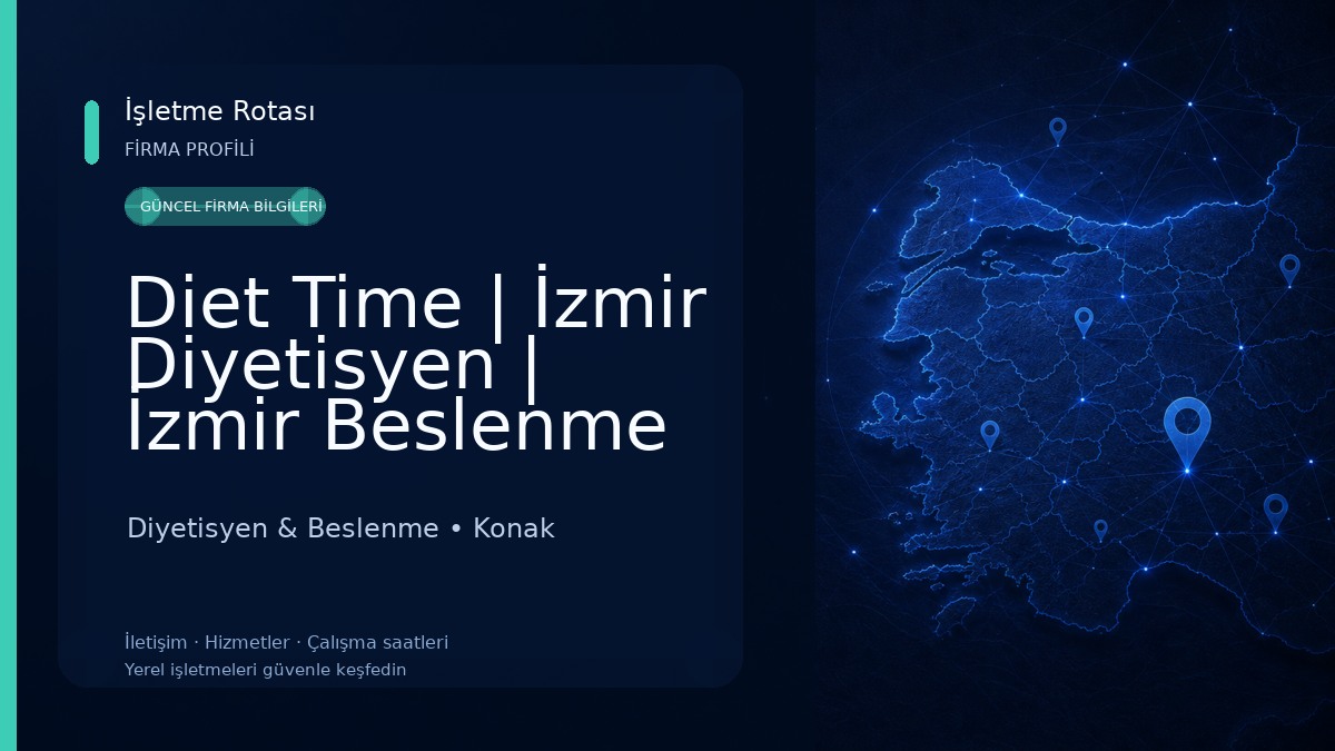 Diet Time | İzmir Diyetisyen | İzmir Beslenme ve Diyet Uzmanı