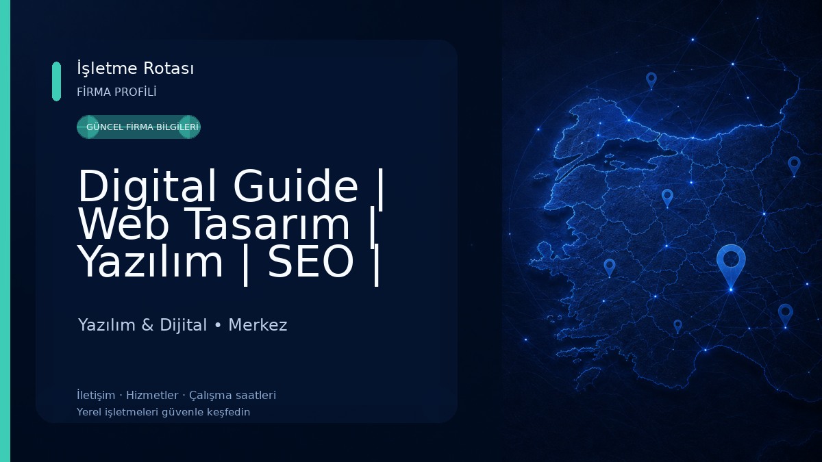 Digital Guide | Web Tasarım | Yazılım | SEO | Sosyal Medya Reklam (Kırşehir) 