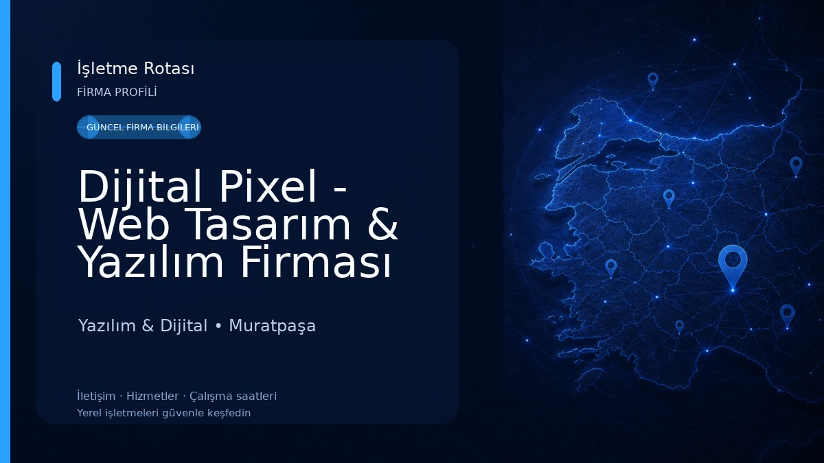 Dijital Pixel - Web Tasarım & Yazılım Firması