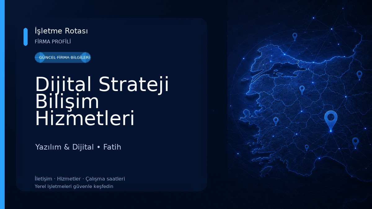 Dijital Strateji Bilişim Hizmetleri 