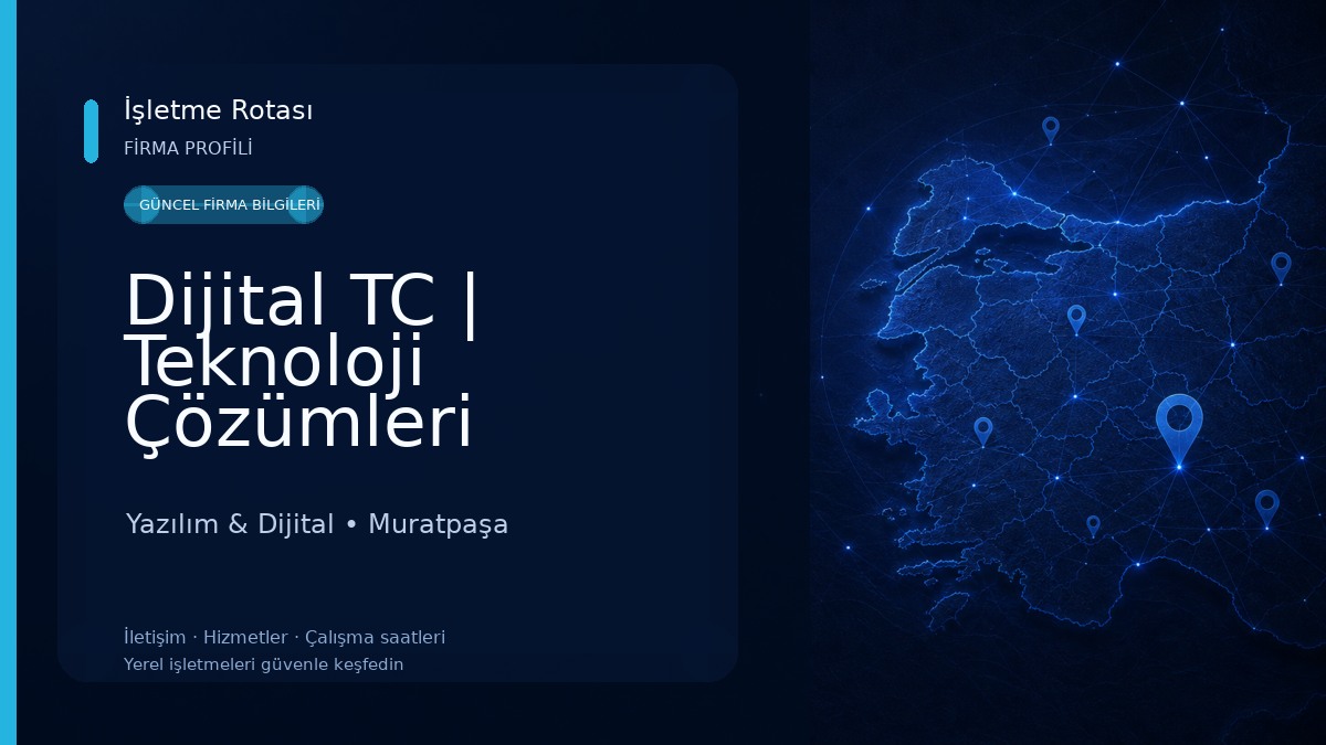 Dijital TC | Teknoloji Çözümleri Yazılım & Dijital