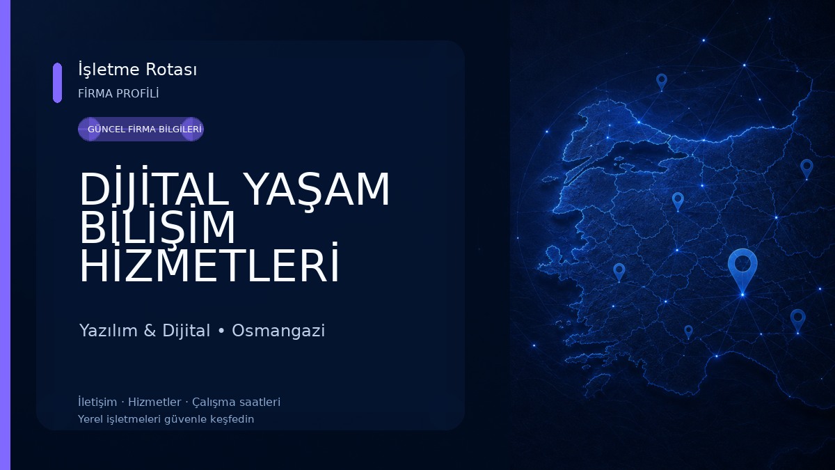 DİJİTAL YAŞAM BİLİŞİM HİZMETLERİ SAN. TİC. LTD. ŞTİ. Yazılım & Dijital