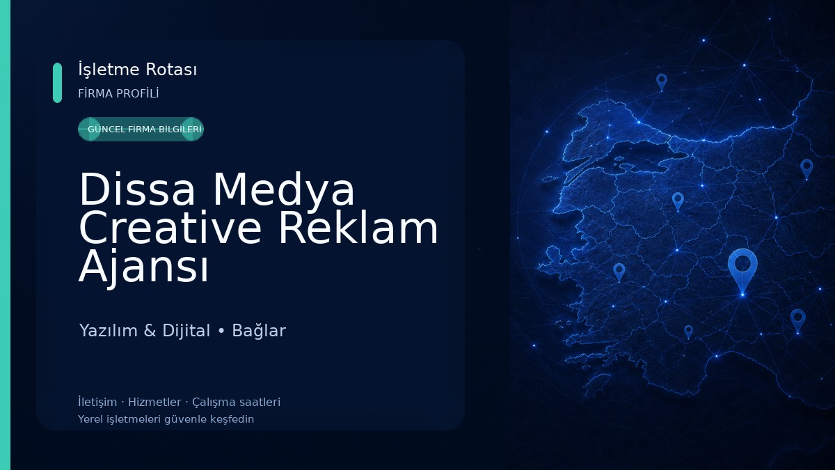Dissa Medya Creative Reklam Ajansı Yazılım & Dijital