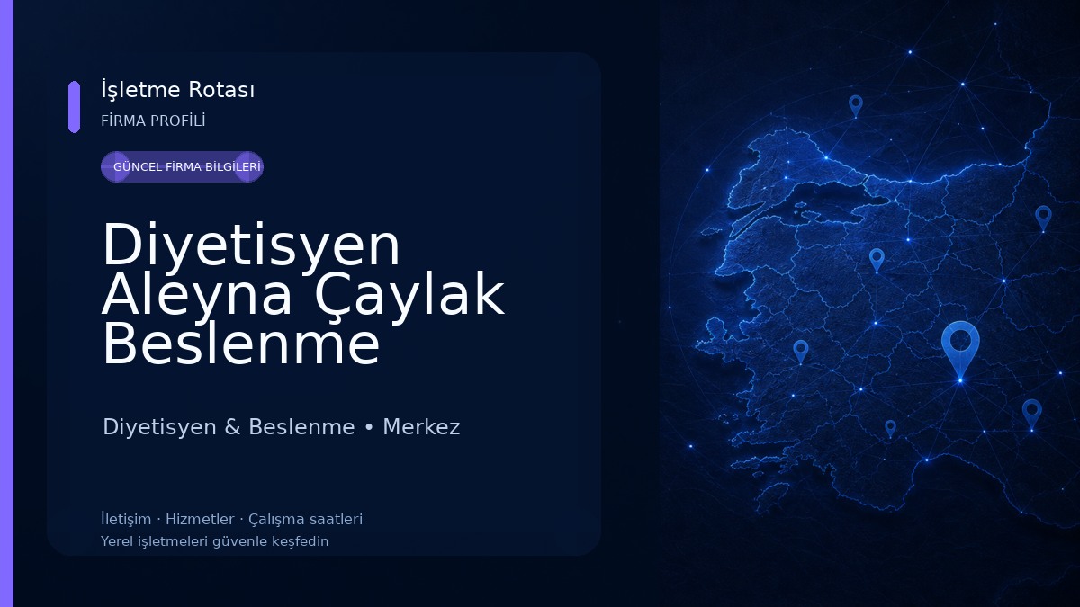 Diyetisyen Aleyna Çaylak Beslenme Danışmanlığı ve Yaşam Koçluğu Merkezi Diyetisyen & Beslenme