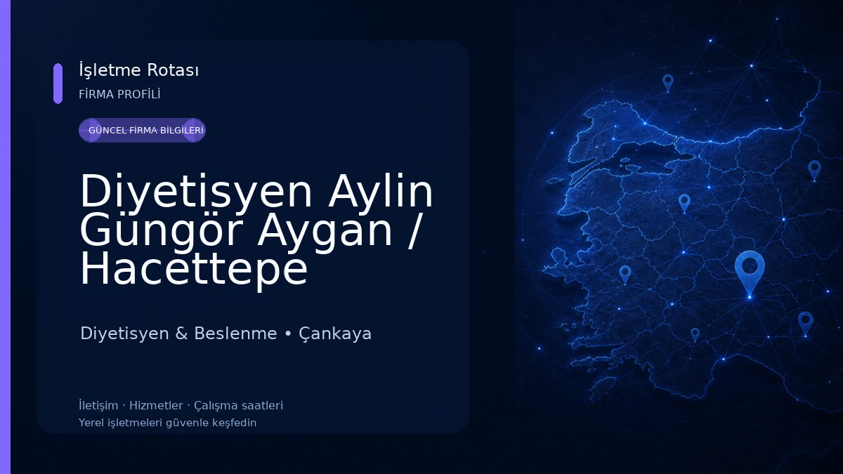Diyetisyen Aylin Güngör Aygan / Hacettepe Diyetisyen & Beslenme